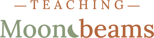 Teaching Moonbeams